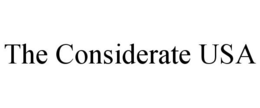 THE CONSIDERATE USA trademark