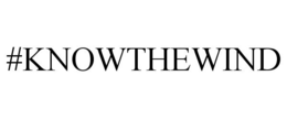 #KNOWTHEWIND trademark