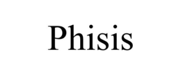 PHISIS trademark