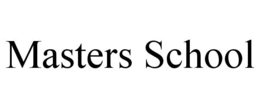 MASTERS SCHOOL trademark