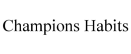 CHAMPIONS HABITS trademark