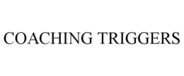 COACHING TRIGGERS trademark