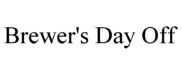 BREWER'S DAY OFF trademark