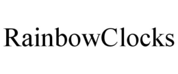 RAINBOWCLOCKS trademark