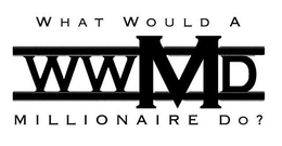 WWMD WHAT WOULD A MILLIONAIRE DO? trademark