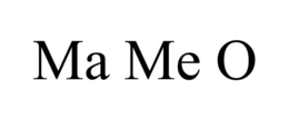 MA ME O trademark