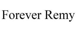 FOREVER REMY trademark