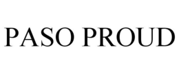 PASO PROUD trademark