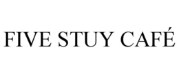 FIVE STUY CAFÉ trademark
