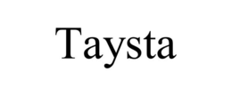 TAYSTA trademark