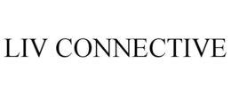 LIV CONNECTIVE trademark
