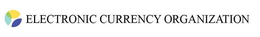ELECTRONIC CURRENCY ORGANIZATION trademark