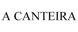 A CANTEIRA trademark