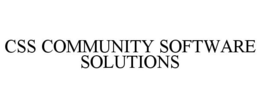 CSS COMMUNITY SOFTWARE SOLUTIONS trademark