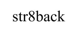 STR8BACK trademark