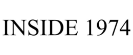 INSIDE 1974 trademark