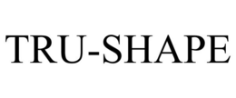 TRU-SHAPE trademark