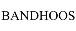 BANDHOOS trademark