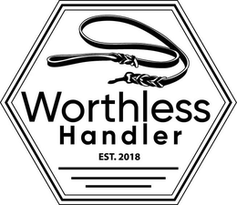 WORTHLESS HANDLER EST. 2018 trademark