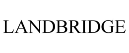 LANDBRIDGE trademark