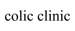 COLIC CLINIC trademark