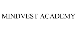 MINDVEST ACADEMY trademark