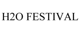 H2O FESTIVAL trademark