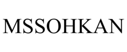 MSSOHKAN trademark