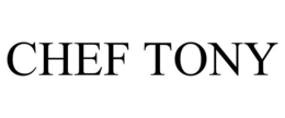 CHEF TONY trademark