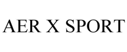 AER X SPORT trademark