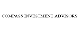 COMPASS INVESTMENT ADVISORS trademark