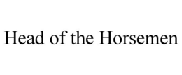 HEAD OF THE HORSEMEN trademark