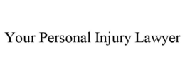 YOUR PERSONAL INJURY LAWYER trademark