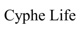 CYPHE LIFE trademark