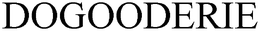 DOGOODERIE trademark
