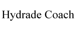 HYDRADE COACH trademark