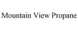 MOUNTAIN VIEW PROPANE trademark