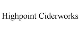 HIGHPOINT CIDERWORKS trademark