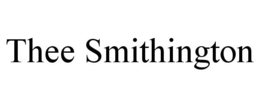 THEE SMITHINGTON trademark
