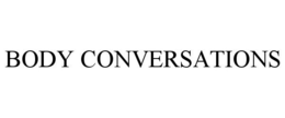 BODY CONVERSATIONS trademark