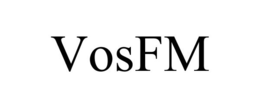 VOSFM trademark