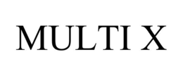 MULTI X trademark