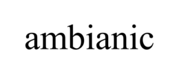 AMBIANIC trademark