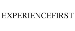 EXPERIENCEFIRST trademark