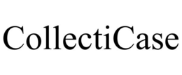 COLLECTICASE trademark