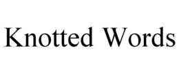 KNOTTED WORDS trademark