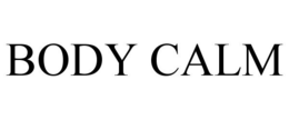 BODY CALM trademark