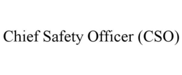 CHIEF SAFETY OFFICER (CSO) trademark
