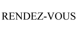 RENDEZ-VOUS trademark