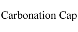 CARBONATION CAP trademark